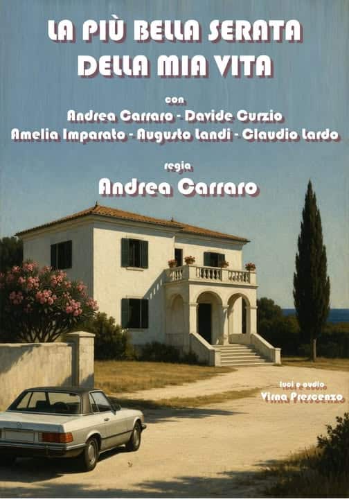 Teatro di prosa a Salerno 1 Locandina "La Più Bella Serata della Mia Vita"